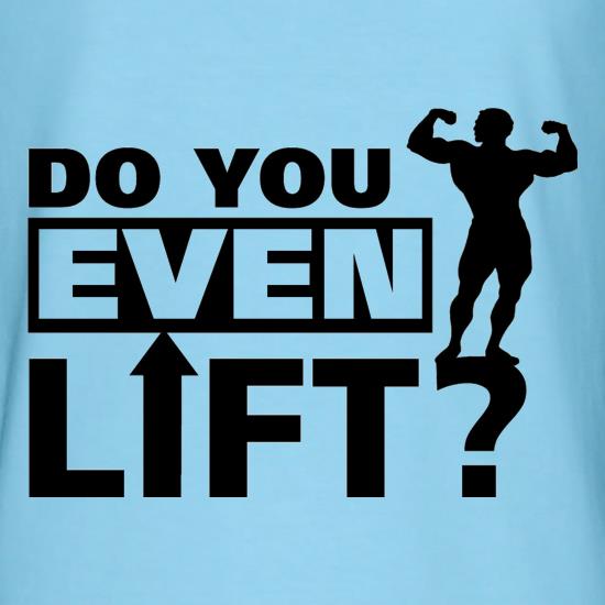 do you even lift t shirt